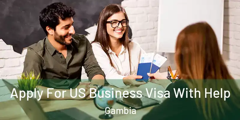  Apply For US Business Visa With Help Gambia