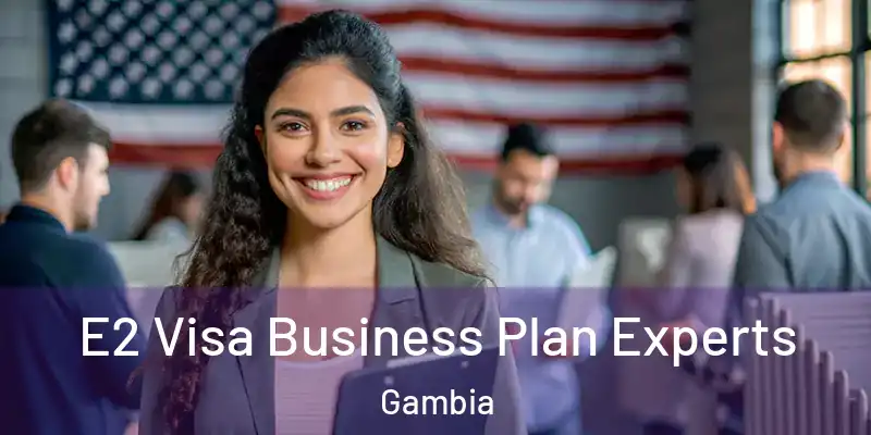  E2 Visa Business Plan Experts Gambia