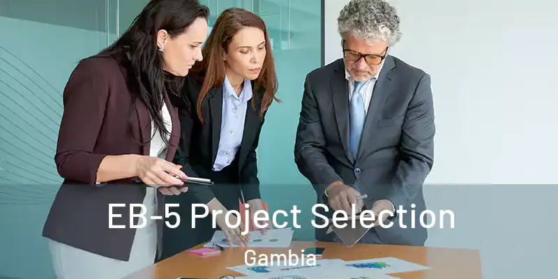  EB-5 Project Selection Gambia