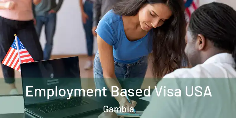  Employment Based Visa USA Gambia