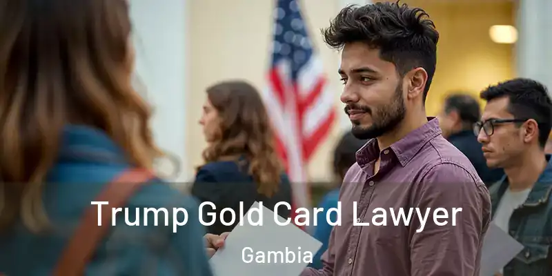  Trump Gold Card Lawyer Gambia