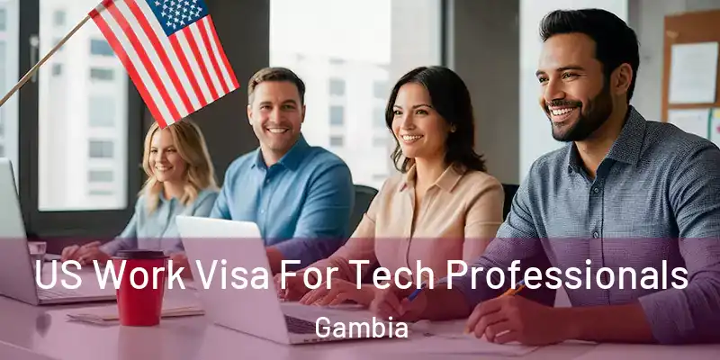  US Work Visa For Tech Professionals Gambia